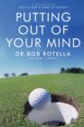 Putting Out Of Your Mind - Book