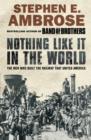 Nothing Like It in the World : The Men Who Built the Railway That United America - Book