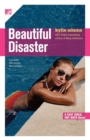 Beautiful Disaster : Fast Girls, Hot Boys Series - Book