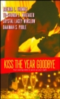 Kiss the Year Goodbye - eBook