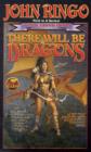 There Will be Dragons - Book