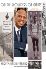 On the Shoulders of Giants : My Journey Through the Harlem Renaissance - Book