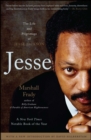Jesse : The Life and Pilgrimage of Jesse Jackson - eBook