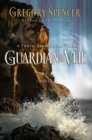 Guardian of the Veil : A Three-Dimensional Tale - eBook