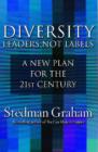 Diversity: Leaders Not Labels : A New Plan for a the 21st Century - eBook