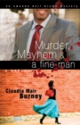 Murder, Mayhem & a Fine Man - Book