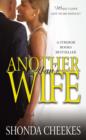 Another Man's Wife : A Novel - eBook