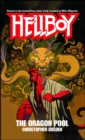 The Dragon Pool : A Hellboy Novel - eBook