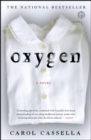 Oxygen : A Novel - eBook