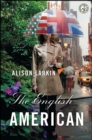 The English American : A Novel - eBook