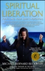 Spiritual Liberation : Fulfilling Your Soul's Potential - eBook