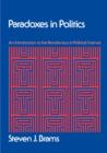Paradoxes in Politics : An Introduction to the Nonobvious in Political Science - Book