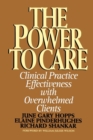 Power to Care : Clinical Practice Effectiveness With Overwhelmed Clients - Book
