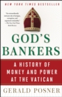 God's Bankers : A History of Money and Power at the Vatican - Book