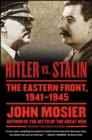 Deathride : Hitler vs. Stalin - The Eastern Front, 1941-1945 - eBook