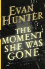The Moment She Was Gone - Book