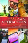 The 28 Laws of Attraction : Stop Chasing Success and Let It Chase You - eBook