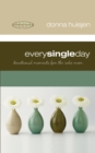 Every Single Day : Devotional Moments for the Solo Mom - Book