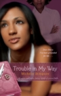 Trouble In My Way - Book