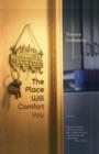 The Place Will Comfort You : Stories - eBook