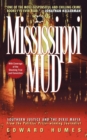 Mississippi Mud : Southern Justice and the Dixie Mafia - Book