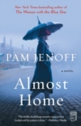 Almost Home : A Novel - Book