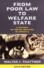 From Poor Law to Welfare State, 6th Edition : A History of Social Welfare in America - eBook
