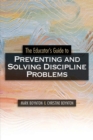 The Educator's Guide to Preventing and Solving Discipline Problems - Book