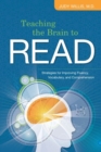 Teaching the Brain to Read : Strategies for Improving Fluency, Vocabulary, and Comprehension - Book