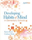 Developing Habits of Mind in Elementary Schools : An ASCD Action Tool - Book
