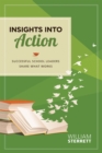 Insights into Action : Successful School Leaders Share What Works - Book