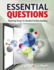 Essential Questions : Opening Doors to Student Understanding - Book