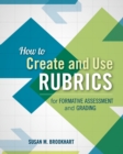 How to Create and Use Rubrics for Formative Assessment and Grading - Book