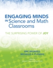 Engaging Minds in Science and Math Classrooms : The Surprising Power of Joy - Book