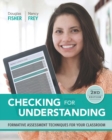 Checking for Understanding : Formative Assessment Techniques for Your Classroom - Book