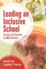 Leading an Inclusive School : Access and Success for ALL Students - Book