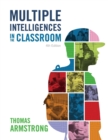 Multiple Intelligences in the Classroom - Book