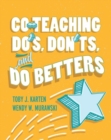 Co-Teaching Do's, Don'ts, and Do Betters - Book