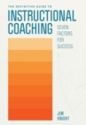 The Definitive Guide to Instructional Coaching : Seven Factors for Success - Book
