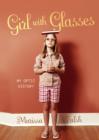 Girl with Glasses : My Optic History - eBook