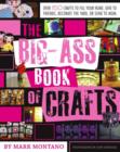 The Big-Ass Book of Crafts - eBook