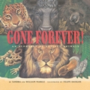 Gone Forever : An Alphabet of Extinct Animals - Book