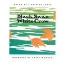 Black Swan/White Crow - Book