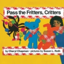 Pass the Fritters, Critters - Book