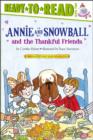 Annie and Snowball and the Thankful Friends : Ready-to-Read Level 2 - eBook