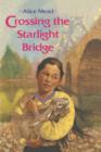 Crossing the Starlight Bridge - Book