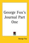George Fox's Journal Part One - Book