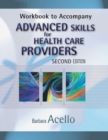 Workbook for Acello's Advanced Skills for Health Care Providers, 2nd - Book