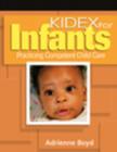 Kidex for Infants : Practicing Competent Child Care - Book