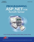 Programming ASP.NET for ArcGIS Server - Book